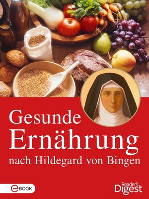 cover image of Gesunde Ernährung nach Hildegard von Bingen
